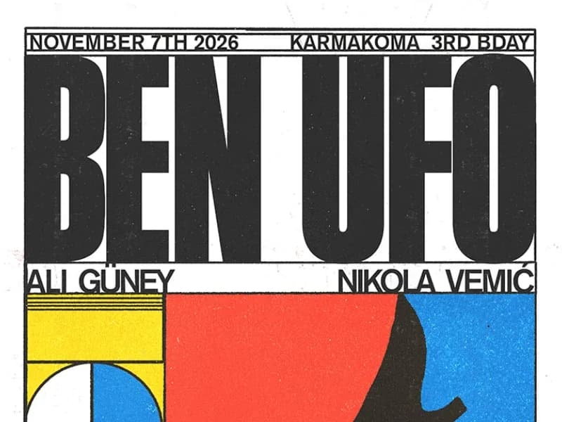 Karmakoma's 3rd Birthday with Ben UFO 2026